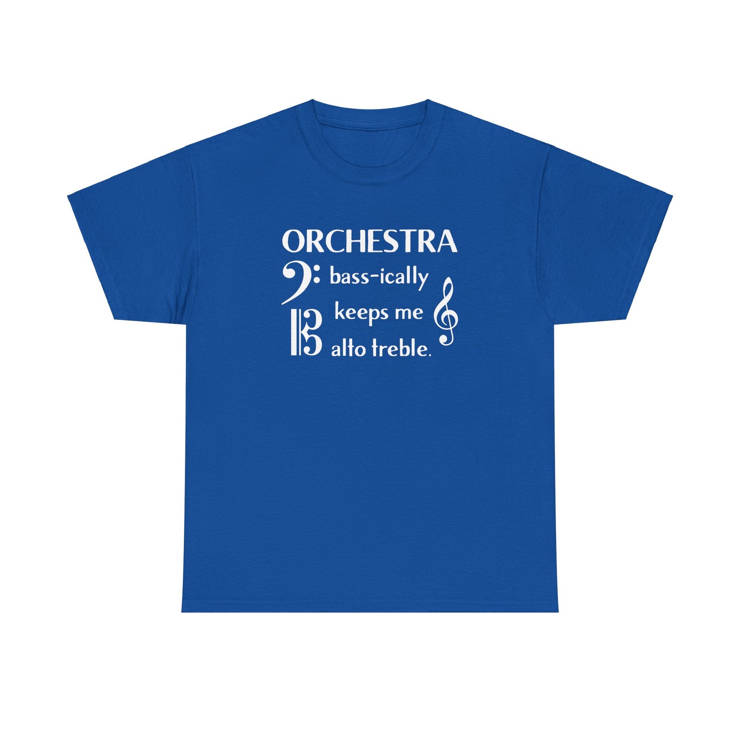 Orchestra Bassically Keeps Me Alto Treble T-Shirt